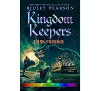 Kingdom Keepers VI: Dark Passage: 6