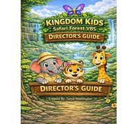 Kingdom Kids Safari Forest VBS Director's Guide (Kingdom Kids Safari Forest Adventure VBS)