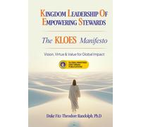 KINGDOM LEADERSHIP OF EMPOWERING STEWARDS: The KLOES manifesto