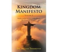 Kingdom Manifesto: Studies on the Sermon on the Mount: The Beautiful Attitudes
