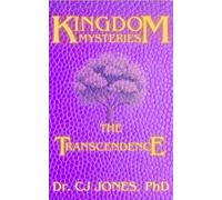 Kingdom Mysteries: The Transcendence