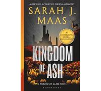 Kingdom Of Ash (throne Of Glass 3)