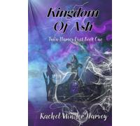 Kingdom of Ash (The Twin Flames Duet)