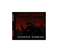 KINGDOM OF BLOOD: The saga started >