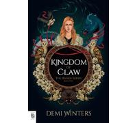Kingdom of Claw: The Ashen Series; Book Two: 2