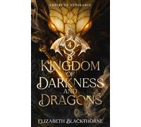 Kingdom of Darkness and Dragons (Empire of Vengeance)
