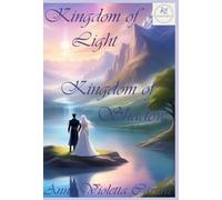 Kingdom of Light/Kingdom of Shadow