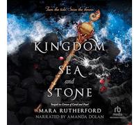 Kingdom of Sea and Stone (The Crown of Coral and Pearl Series)