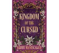 Kingdom of the Cursed: the addictive and alluring fantasy romance set in a world of demon princes and dangerous desires (Kingdom of the Wicked Book 2)