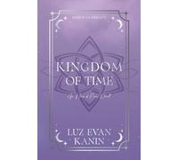 Kingdom of Time: An Heir of Ever Novel