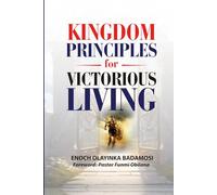 Kingdom Principles For Victorious Living