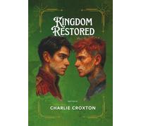 Kingdom Restored: Book 2 of the Kingdom Of Oilean Series