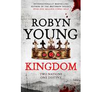 Kingdom: Robert The Bruce, Insurrection Trilogy Book 3 (The Insurrection Trilogy, 3)