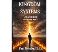 Kingdom Systems: How to Stand Firm Before the Great Falling Away
