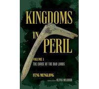 Kingdoms in Peril, Volume 1: The Curse of the Bao Lords (Kingdoms in Peril, 1)