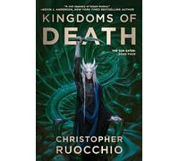 Kingdoms of Death: The Sun Eater: Book Four: 4