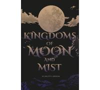 Kingdoms of Moon and Mist: Alternative cover (Tales Of Erobred)