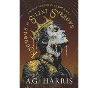 Kingdoms of Silent Sorrows: A Fated Mates, Enemies-To-Lovers Vampire & Fae Romantasy (Crowns Forged In Chaos)