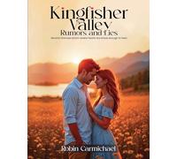 Kingfisher Valley Rumors and Lies