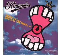 Kingmaker - Idiots At The Wheel EP