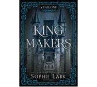 Kingmakers Year One