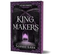 Kingmakers: Year Three: 3 (Kingmakers, 3)