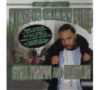 Kingpin Skinny Pimp - Still Pimpin' & Hustlin'