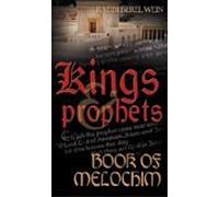 Kings and Prophets: Book of Melochim