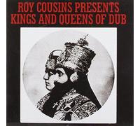 Kings And Queens Of Dub by Roy Cousins Presents