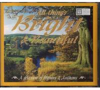King's College Choir - All Things Are Bright and Beautiful: A Selection of Hymns and Anthems