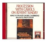 King's College Choir - Procession With Carols