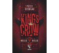 King's Crow: T. 1 - Hells Bells (KSC Universe)