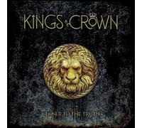 Kings Crown Closer to the Truth (CD) Album Digipak (Importación USA)