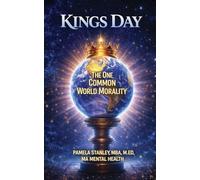 Kings Day, The One Common World Morality