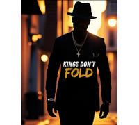 Kings Don't Fold Notebook for Men: Greatness-Motivation-Black Men-Mental Health, Black History-Lined and Blank Notes Pages-Affirmations