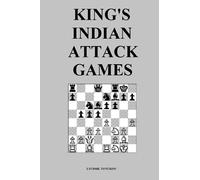 King's Indian Attack Games (Chess Opening Games)