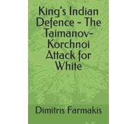 King's Indian Defence - The Taimanov-Korchnoi Attack for White
