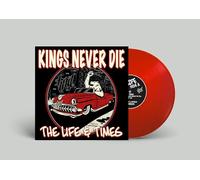 KINGS NEVER DIE - THE LIFE & TIMES (RED VINYL) [Vinilo]