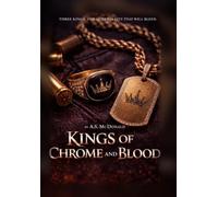 Kings of Chrome and Blood: Part 1