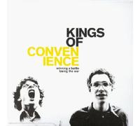 Kings Of Convenience - Winning A Battle Losing The War