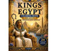 Kings of Egypt Coloring Book for Adults