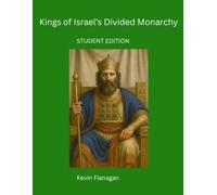 Kings of Israel's Divided Monarchy: Student Edition