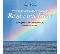 Kings of Nature - Regen am Meer