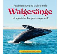 Kings Of Nature - Walgesänge (mit Spezieller Entspannungsmusik)