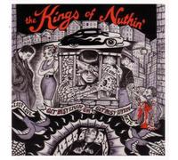 Kings of Nuthin - Livin Or Get Busy Dyin