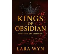 Kings of Obsidian: Two kings. One obsession.