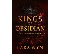 Kings of Obsidian: Two kings. One obsession.