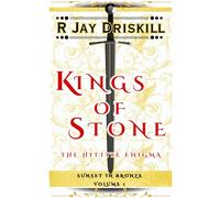 Kings of Stone: The Hittite Enigma (Sunset in Bronze)