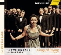 Kings of Swing, op. 1. The SWR Big Band, Fola Dada.