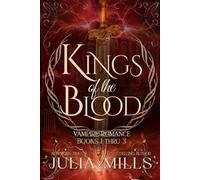 Kings of the Blood: Volume 1